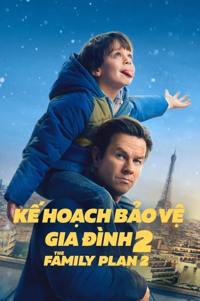 Phim Kế Hoạch Bảo Vệ Gia Đình 2